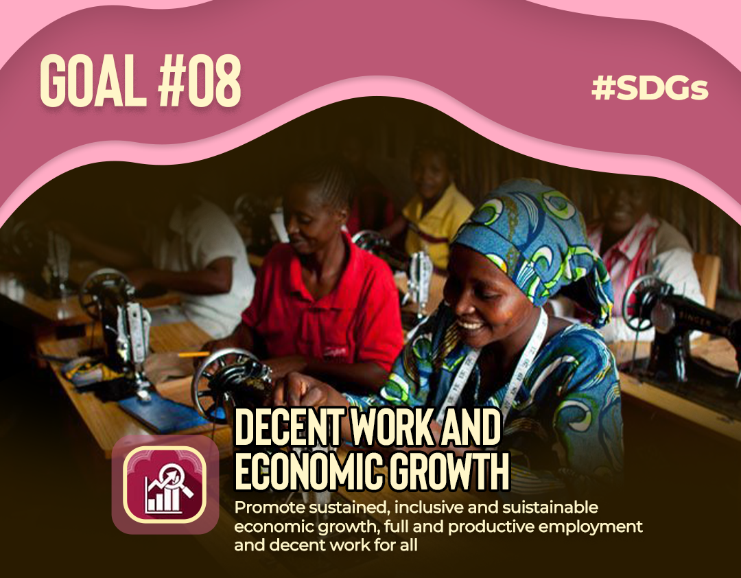 Decent Work and Economic Growth