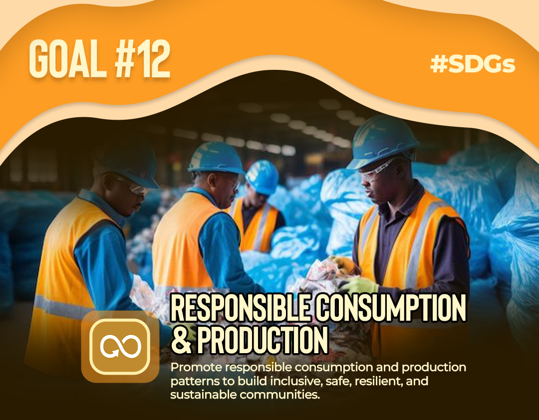 Responsible Consumption and Production